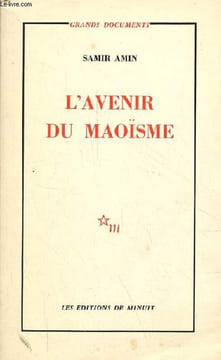 L'avenir du maoïsme - Collection grands documents.. Amin Samir