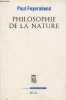 Philosophie de la nature - Collection l'ordre philosophique.. Feyerabend Paul