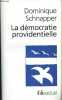La démocratie providentielle - Essai sur l'égalité contemporaine - Collection folio actuel n°141.. Schnapper Dominique