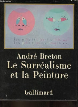 Le surréalisme et la peinture - Nouvelle édition revue et corrigée 1928-1965.. Breton André