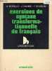 Exercices de syntaxe transformationnelle du français - Collection Linguistique.. A.Borillo & J.Tamine & F.Soublin