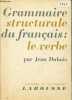 "Grammaire structurale du français : le verbe - Collection ""langue et langage"".". Dubois Jean