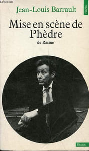 Mise en scène de Phèdre de Racine - Collection points essais n°33.