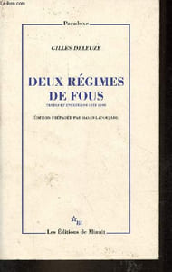 Deux régimes de fous - textes et entretiens 1975-1995 - Collection paradoxe.