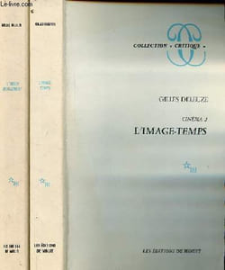 "Cinéma - Tome 1 + Tome 2 (2 volumes) - Tome 1 : L'image-mouvement - Tome 2 : L'image-temps - Collection ""critique""."