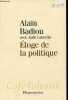 Eloge de la politique - Collection café voltaire.. Badiou Alain & Lancelin Aude