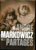 Partages Vol.2 - Un an de chroniques sur facebook (juillet 2014-juillet 2015) - dédicacé par l'auteur.. Markowicz André