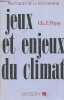 Jeux et enjeux du climat - Collection pratiques de la géographie.. Ch.P.Péguy