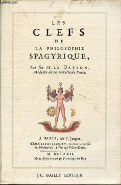 Les clefs de la philosophie spagyrique précédé de la vie est-elle un magnétisme ? Paris 1713.. J.-B.Le Brethon