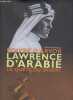 Lawrence d'Arabie la quête du désert.. Poivre d'Arvor Olivier & Patrick