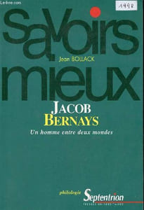 Jacob Bernays un homme entre deux mondes - Collection savoirs mieux n°4.