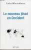 "Le nouveau jihad en Occident - Collection ""le monde comme il va"".". Khosrokhavar Farhad