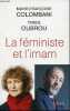 Le féministe et l'imam.. Colombani Marie-Françoise & Oubrou Tareq