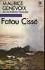 Fatou Cissé - roman - Collection bibliothèque marabout n°1034.. Genevoix Maurice