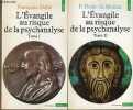 L'Evangile au risque de la psychanalyse - Tome 1 + Tome 2 (2 volumes) - Collection points n°111-145.. Dolto Françoise & Sévérin Gérard