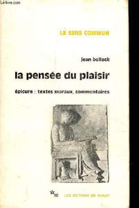 "La pensée du plaisir - épicure : textes moraux, commentaires - Collection ""le sens commun"" - dédicacé par l'auteur."
