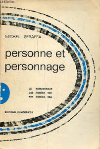 Personne et personnage - le romanesque des années 19520 aux années 1950 - Collection d'esthétique n°5.