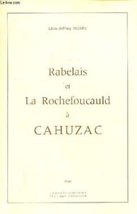 Rabelais et La Rochefoucauld à Cahuzac.