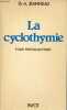 La cyclothymie - étude psychanalytique - Collection science de l'homme.. Dr A.Jeanneau