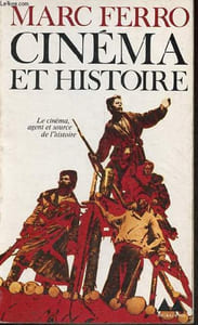 Cinéma et histoire - Le cinéma, agent et source de l'histoire - Collection médiations n°148.