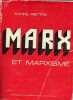 Marx et marxisme.. Piettre André
