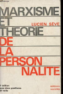 Marxisme et théorie de la personnalités - 3e édition.