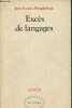 Excès de langages (Hölderlin, Joyce, Duns Scot, Hopkins, Cantos, Sollers) - Collection l'infini.. Houdebine Jean-Louis