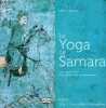 Le yoga de Samara - l'art traditionnel de la méditation en mouvement + 1 dvd 1h20.. Lahore Idris