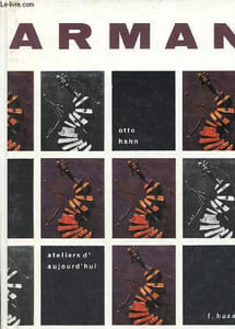 Arman - Collection ateliers d'aujourd'hui.