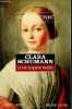 Clara Schumann la vie à quatre mains - Collection elle était une fois.. Lépront Catherine