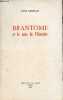 Brantome et le sens de l'histoire.. Grimaldi Anne