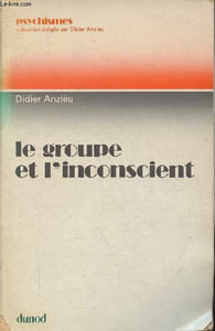 "Le groupe de l'inconscient - Collection ""psychismes""."
