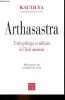 Arthasastra - Traité politique et militaire de l'Inde ancienne.. Kautilya