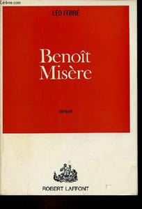 Benoit misère - roman.
