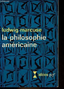 La philosophie américaine - Collection idées n°129.