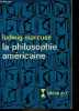 La philosophie américaine - Collection idées n°129.. Marcuse Ludwig