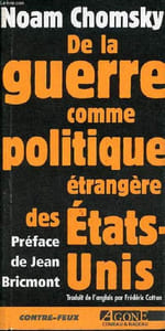 De la guerre comme politique étrangère des Etats-Unis - Collection contre-feux.