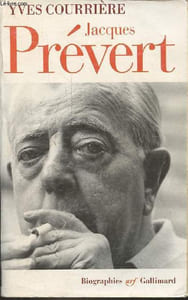 Jacques Prévert en vérité - Collection biographies.