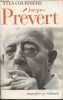 Jacques Prévert en vérité - Collection biographies.. Courrière Yves