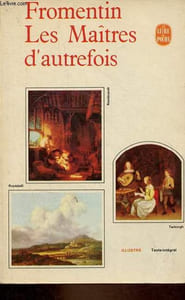Les maîtres d'autrefois - Belgique-Hollande.