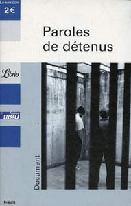 Paroles de détenus - Collection Librio n°409.