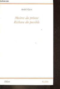 "Misères du présent - Richesse du possible - Collection ""débats""."