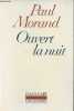 Ouvert la nuit - Collection l'imaginaire n°185.. Morand Paul