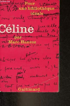 Céline - Collection pour une bibliothèque idéale n°6.. Hanrez Marc