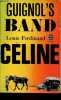 Guignol's band - roman - Collection le livre de poche n°2541.. Céline Louis-Ferdinand
