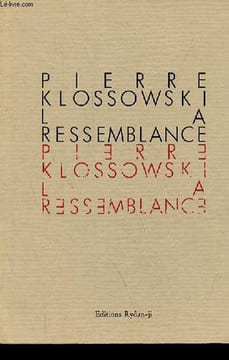 La Ressemblance.. Klossowski Pierre