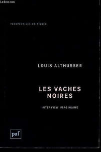 "Les vaches noires - interview imaginaire (le malaise du XXIIe Congres) ce qui ne vas pas, camarades ! - Collection ""perspectives critiques""."