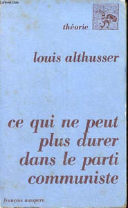 Ce qui ne peut plus durer dans le parti communiste - Collection théorie.