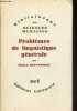 Problèmes de linguistique générale - Tome 1 + Tome 2 (2 volumes) - Collection Bibliothèque des sciences humaines.. Benveniste Emile