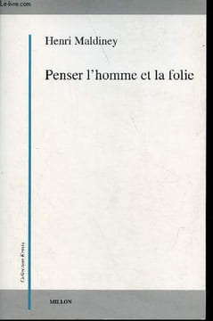 Penser l'homme et la folie - Collection Krisis.. Maldiney Henri